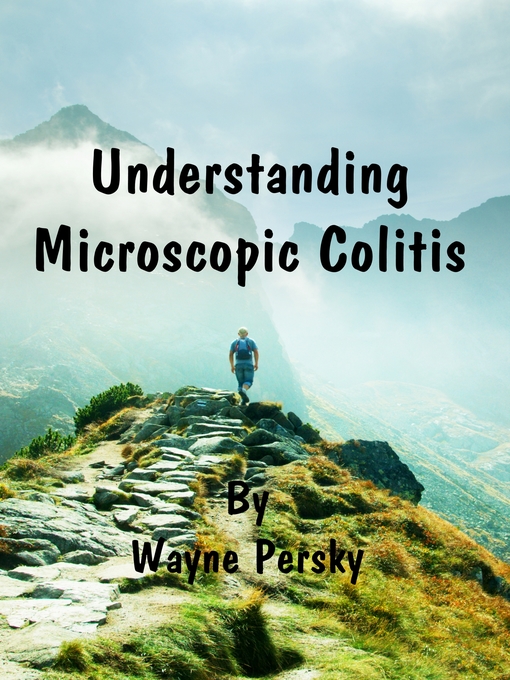 Title details for Understanding Microscopic Colitis by Wayne Persky - Available